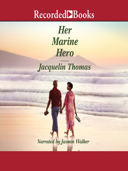 Title details for Her Marine Hero by Jacquelin Thomas - Available